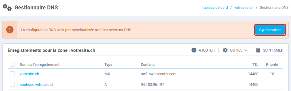 Le bandeau La configuration DNS n'est pas synchronisée avec les serveurs DNS, et son bouton Synchroniser