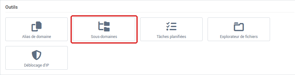 La tuile Sous-domaines dans la carte Outils de la Gestion de l'hébergement