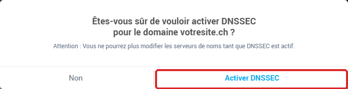 La fenêtre de confirmation de l'activation de DNSSEC