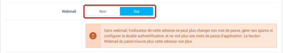 Interrupteur Webmail et son avertissement