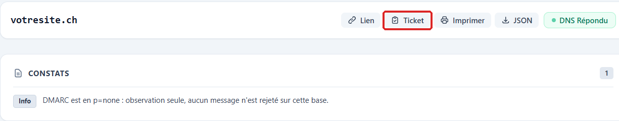 L'en-tête du résultat avec le badge DNS Répondu, les boutons Lien, Ticket, Imprimer et JSON, et la carte Constats